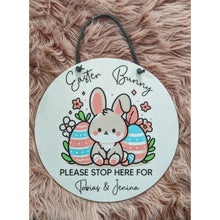 Load image into Gallery viewer, Easter Bunny Sign - Please Stop Here - My Family Rulers